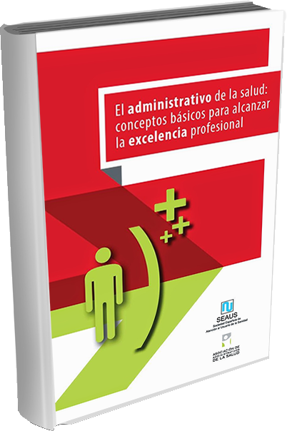 Libro SEAUS - El administrativo de la salud Libro SEAUS - El administrativo de la salud